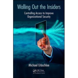 Walling Out the Insiders Walling Out the Insiders