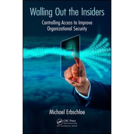 Walling Out the Insiders Walling Out the Insiders