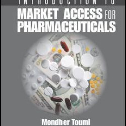 Introduction to Market Access for Pharmaceuticals Introduction to Market Access for Pharmaceuticals