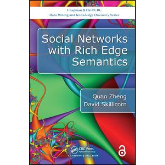 Social Networks with Rich Edge Semantics (Open Access) Social Networks with Rich Edge Semantics (Open Access)
