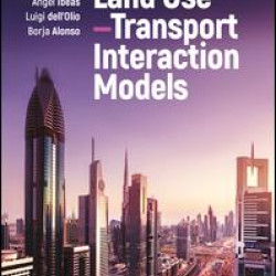 Land Use–Transport Interaction Models