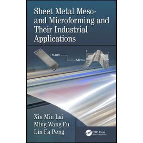 Sheet Metal Meso- and Microforming and Their Industrial Applications Sheet Metal Meso- and Microforming and Their Industrial Applications