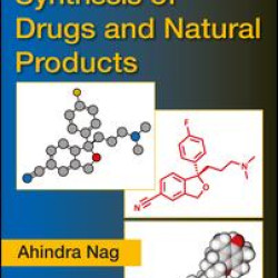 Asymmetric Synthesis of Drugs and Natural Products Asymmetric Synthesis of Drugs and Natural Products