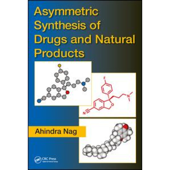 Asymmetric Synthesis of Drugs and Natural Products Asymmetric Synthesis of Drugs and Natural Products