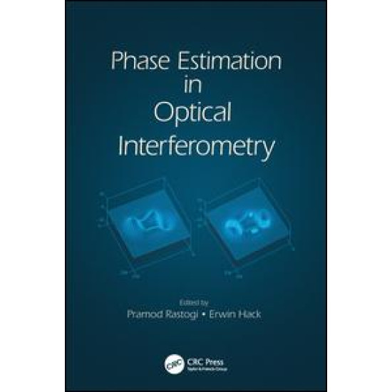 Phase Estimation in Optical Interferometry Phase Estimation in Optical Interferometry