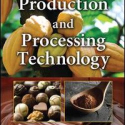 Cocoa Production and Processing Technology Cocoa Production and Processing Technology