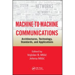 Machine-to-Machine Communications Machine-to-Machine Communications