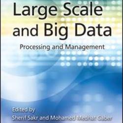 Large Scale and Big Data Large Scale and Big Data