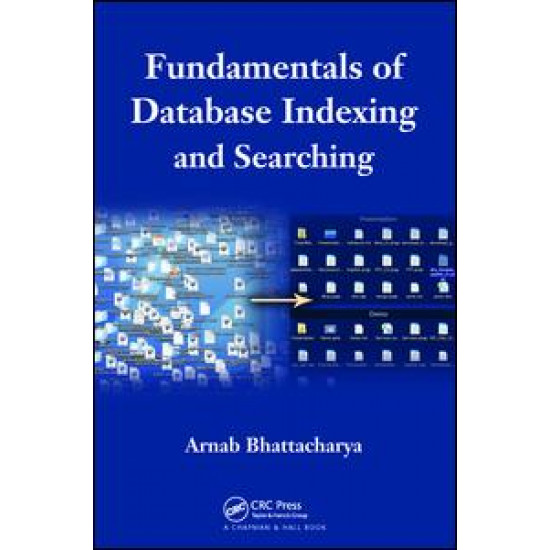 Fundamentals of Database Indexing and Searching