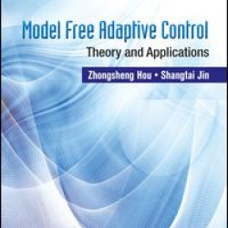 Model Free Adaptive Control Model Free Adaptive Control