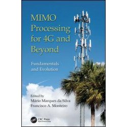 MIMO Processing for 4G and Beyond MIMO Processing for 4G and Beyond