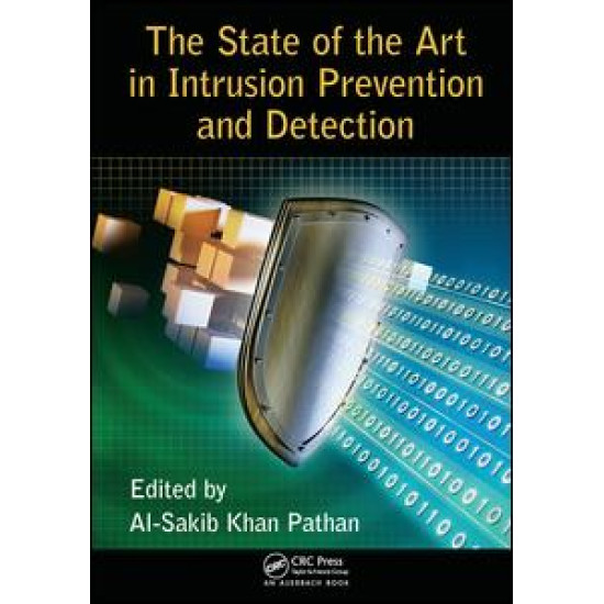 The State of the Art in Intrusion Prevention and Detection The State of the Art in Intrusion Prevention and Detection