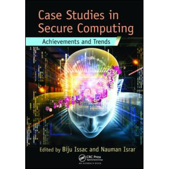 Case Studies in Secure Computing