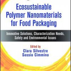 Ecosustainable Polymer Nanomaterials for Food Packaging Ecosustainable Polymer Nanomaterials for Food Packaging