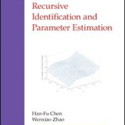 Recursive Identification and Parameter Estimation Recursive Identification and Parameter Estimation
