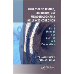 Hydrostatic Testing, Corrosion, and Microbiologically Influenced Corrosion Hydrostatic Testing, Corrosion, and Microbiologically Influenced Corrosion