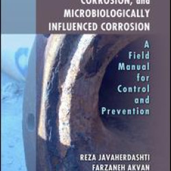 Hydrostatic Testing, Corrosion, and Microbiologically Influenced Corrosion Hydrostatic Testing, Corrosion, and Microbiologically Influenced Corrosion
