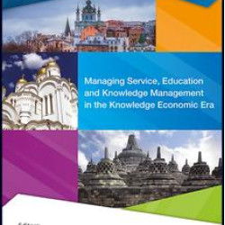 Managing Service, Education and Knowledge Management in the Knowledge Economic Era Managing Service, Education and Knowledge Management in the Knowledge Economic Era