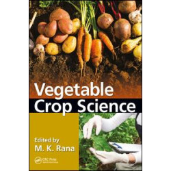 Vegetable Crop Science Vegetable Crop Science