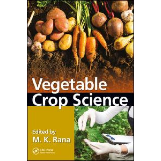 Vegetable Crop Science Vegetable Crop Science