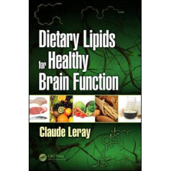 Dietary Lipids for Healthy Brain Function
