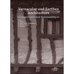 Vernacular and Earthen Architecture: Conservation and Sustainability Vernacular and Earthen Architecture: Conservation and Sustainability