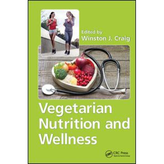 Vegetarian Nutrition and Wellness Vegetarian Nutrition and Wellness