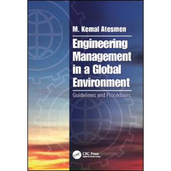 Engineering Management in a Global Environment Engineering Management in a Global Environment