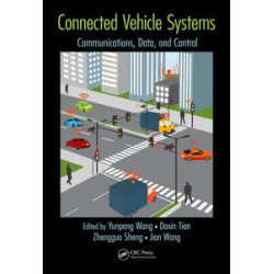 Connected Vehicle Systems Connected Vehicle Systems