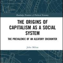 The Origins of Capitalism as a Social System