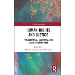 Human Rights and Justice Human Rights and Justice