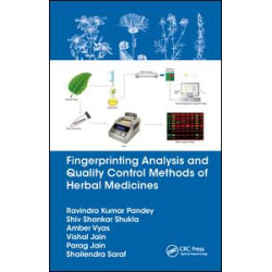 Fingerprinting Analysis and Quality Control Methods of Herbal Medicines Fingerprinting Analysis and Quality Control Methods of Herbal Medicines