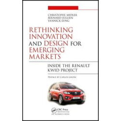 Rethinking Innovation and Design for Emerging Markets Rethinking Innovation and Design for Emerging Markets