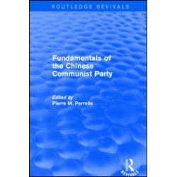 Fundamentals of the Chinese Communist Party Fundamentals of the Chinese Communist Party