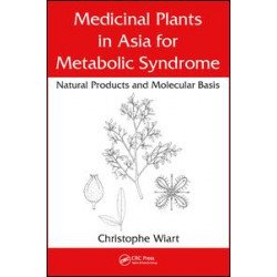 Medicinal Plants in Asia for Metabolic Syndrome Medicinal Plants in Asia for Metabolic Syndrome