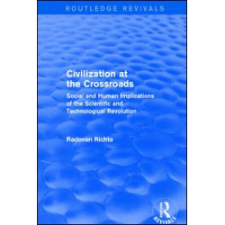 Civilization at the Crossroads : Social and Human Implications of the Scientific and Technological Revolution (International Arts and Sciences Press) Civilization at the Crossroads : Social and Human Implications of the Scientific and Technological Revolution (International Arts and Sciences Press)