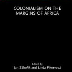 Colonialism on the Margins of Africa Colonialism on the Margins of Africa