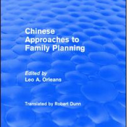 Chinese Approaches to Family Planning Chinese Approaches to Family Planning