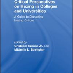 Critical Perspectives on Hazing in Colleges and Universities