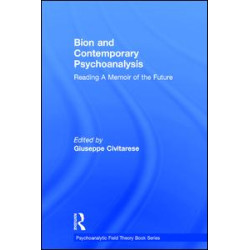 Bion and Contemporary Psychoanalysis