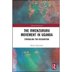 The Rwenzururu Movement in Uganda The Rwenzururu Movement in Uganda