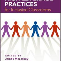 High Leverage Practices for Inclusive Classrooms High Leverage Practices for Inclusive Classrooms