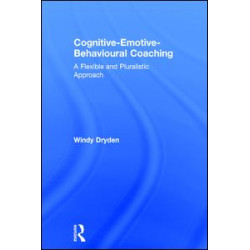 Cognitive-Emotive-Behavioural Coaching Cognitive-Emotive-Behavioural Coaching