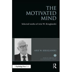 The Motivated Mind The Motivated Mind
