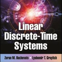 Linear Discrete-Time Systems Linear Discrete-Time Systems