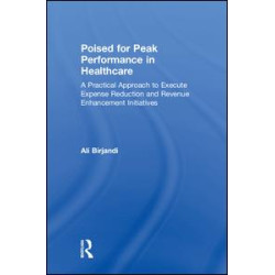 Poised for Peak Performance in Healthcare Poised for Peak Performance in Healthcare