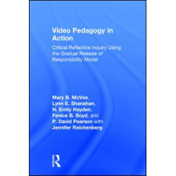 Video Pedagogy in Action Video Pedagogy in Action