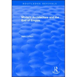 Modern Architecture and the End of Empire Modern Architecture and the End of Empire