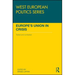 Europe's Union in Crisis Europe's Union in Crisis