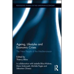 Ageing, Lifestyles and Economic Crises Ageing, Lifestyles and Economic Crises